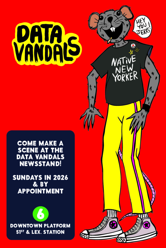 Poster for Data Vandals event: a cartoon grey rat in a black 'Native New Yorker' shirt and yellow pants stands on a red background beside a navy info panel with event details at Downtown Platform, 51st & Lex.