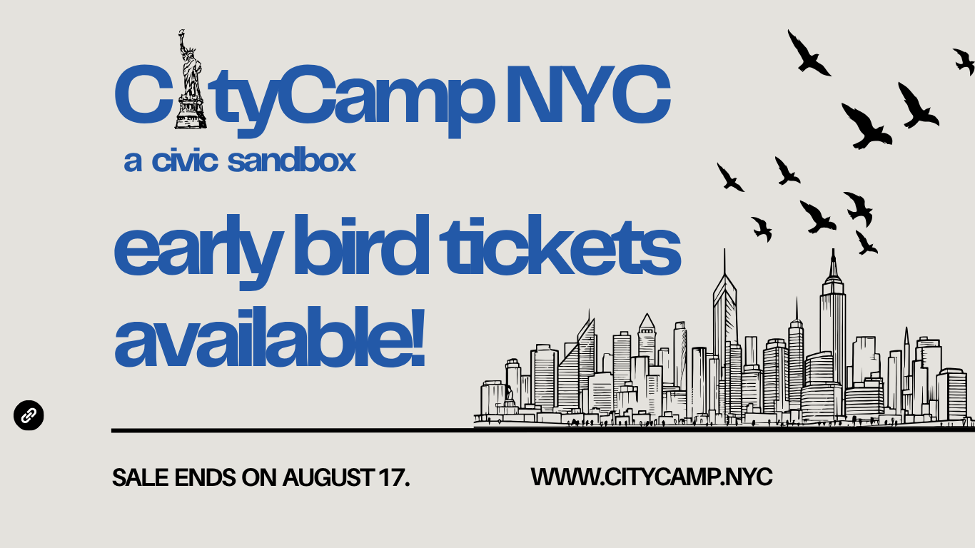 Advertisement banner for CityCamp NYC: bold blue text 'early bird tickets available!', skyline illustration with birds, Statue of Liberty icon, sale ends August 17, citycamp.nyc URL.