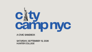 Event poster for City Camp NYC featuring the Statue of Liberty motif in the word 'city' and details: Saturday, September 19, 2026 at Hunter College (A Civic Sandbox).