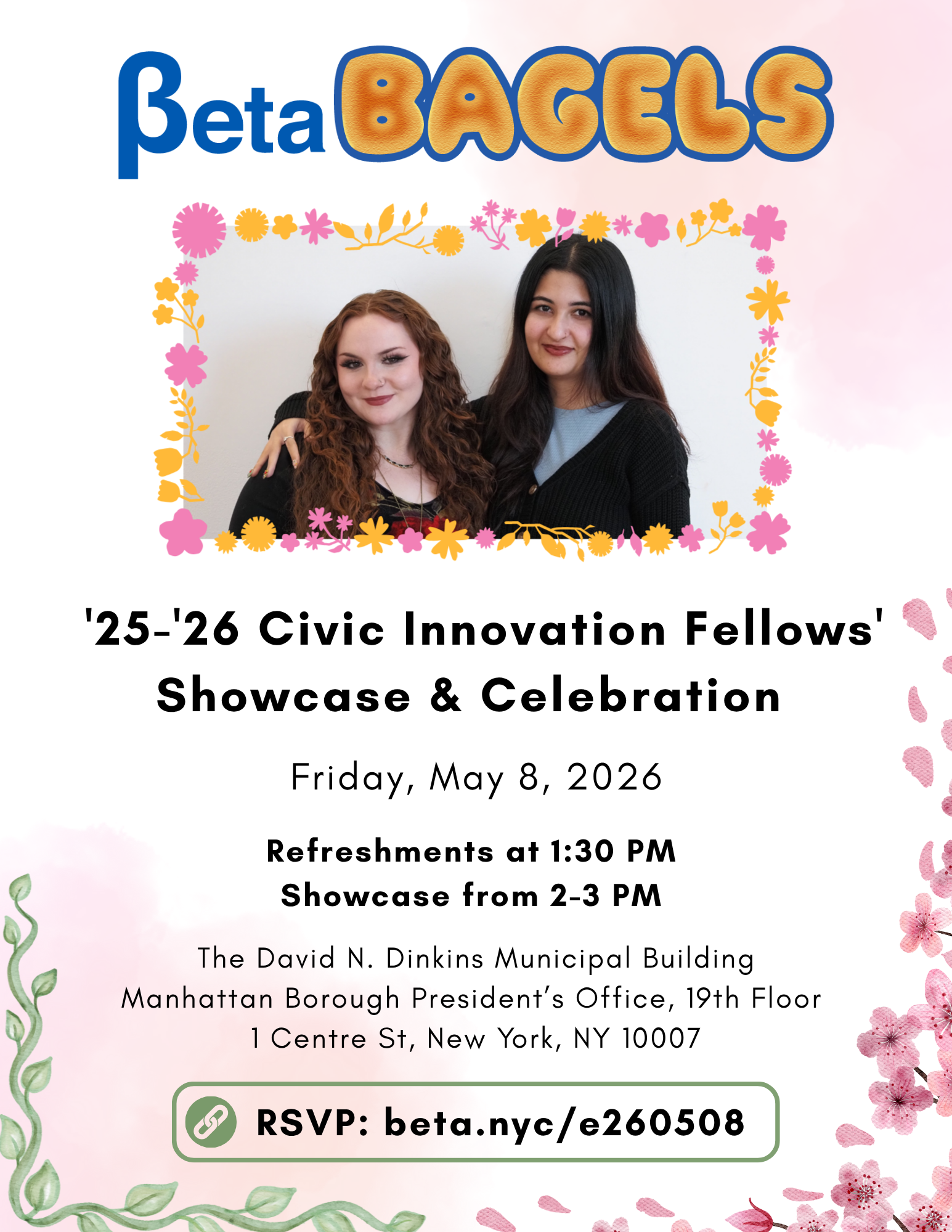 Event poster for BetaNYC announcing the '25-26 Civic Innovation Fellows' Celebration & Showcase' with a photo of two women framed by floral borders, date Friday, May 8, 2026, and RSVP link beta.nyc/e260508.