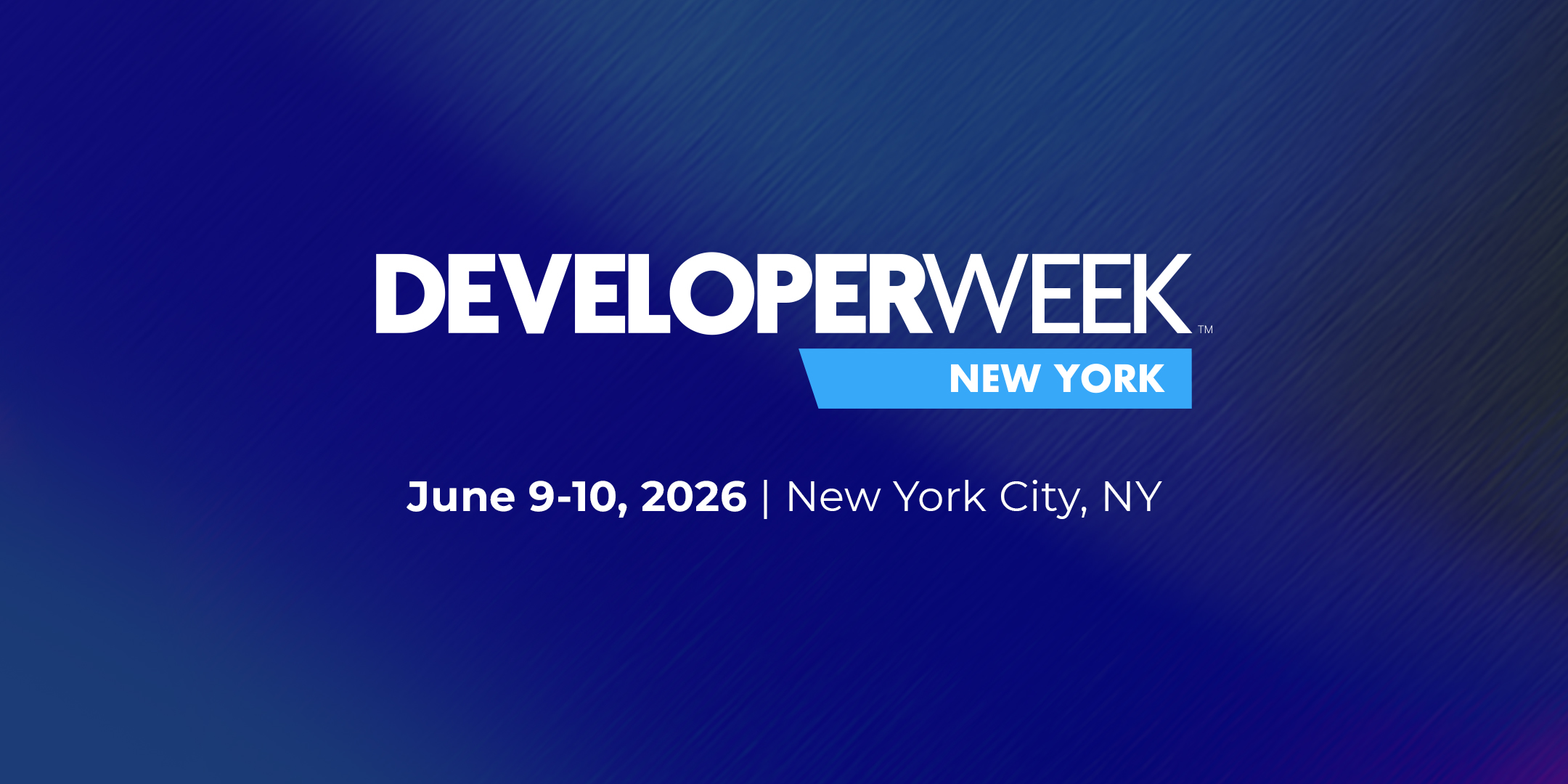 DeveloperWeek New York banner with dates June 9–10, 2026 on a blue gradient background.