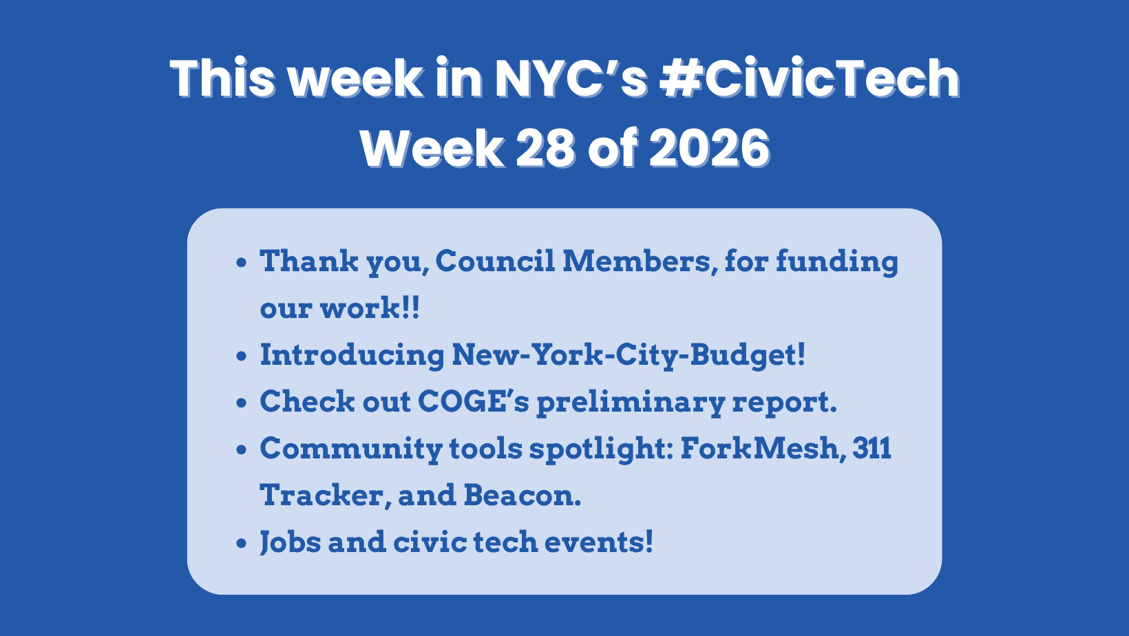This week in NYC’s #CivicTech! – 9 July 2026