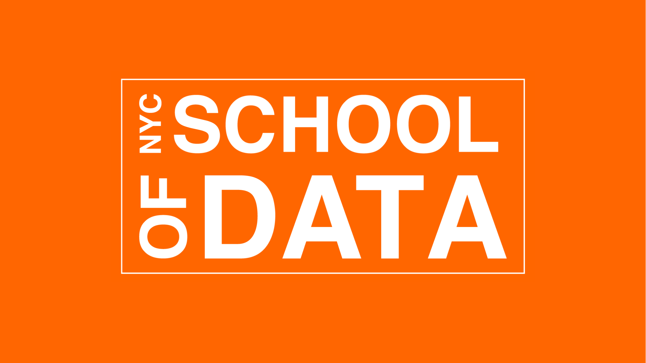 White text on an an orange background reads NYC School of Data