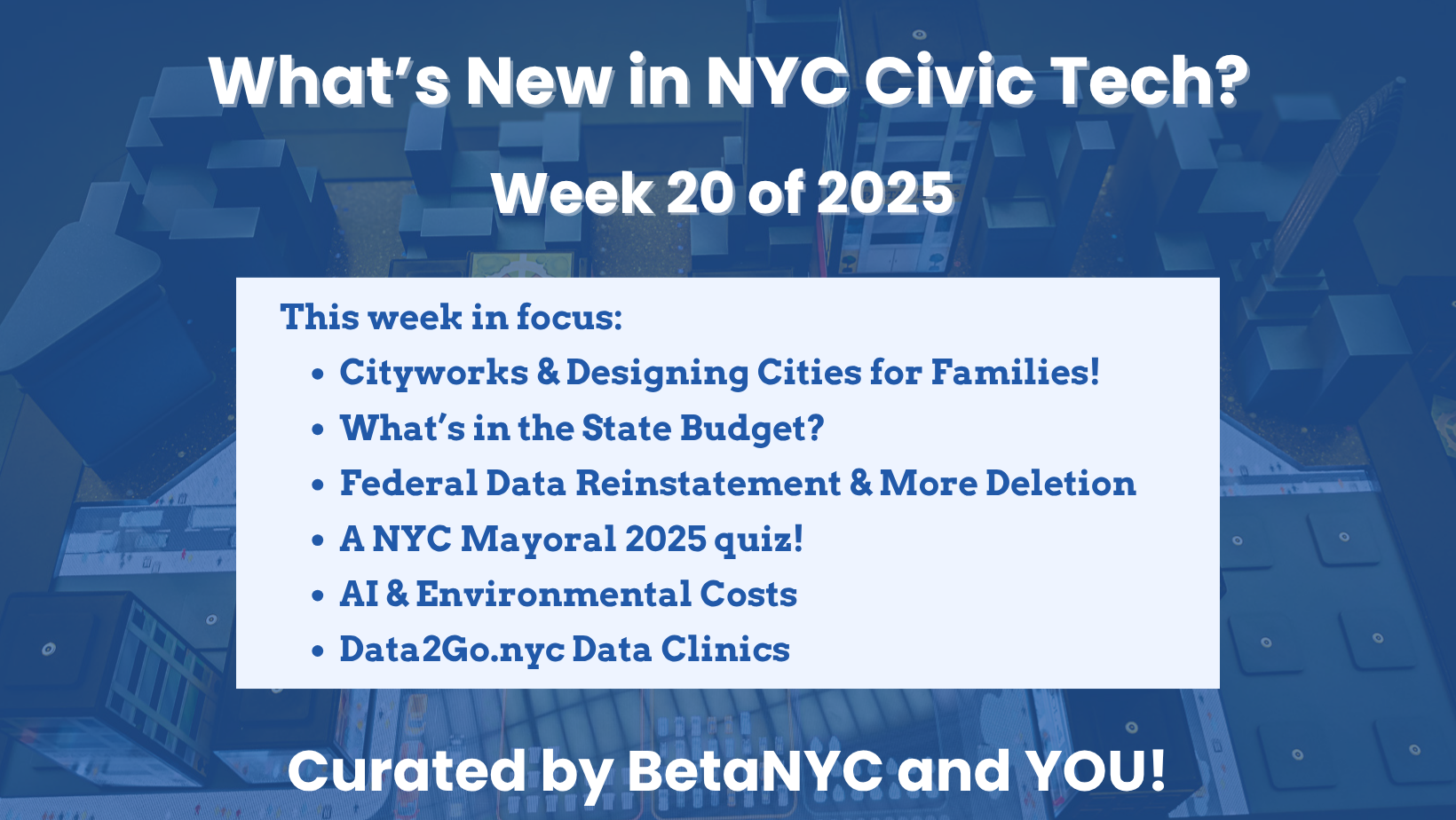 What’s New in NYC Civic Tech – May 15, 2025