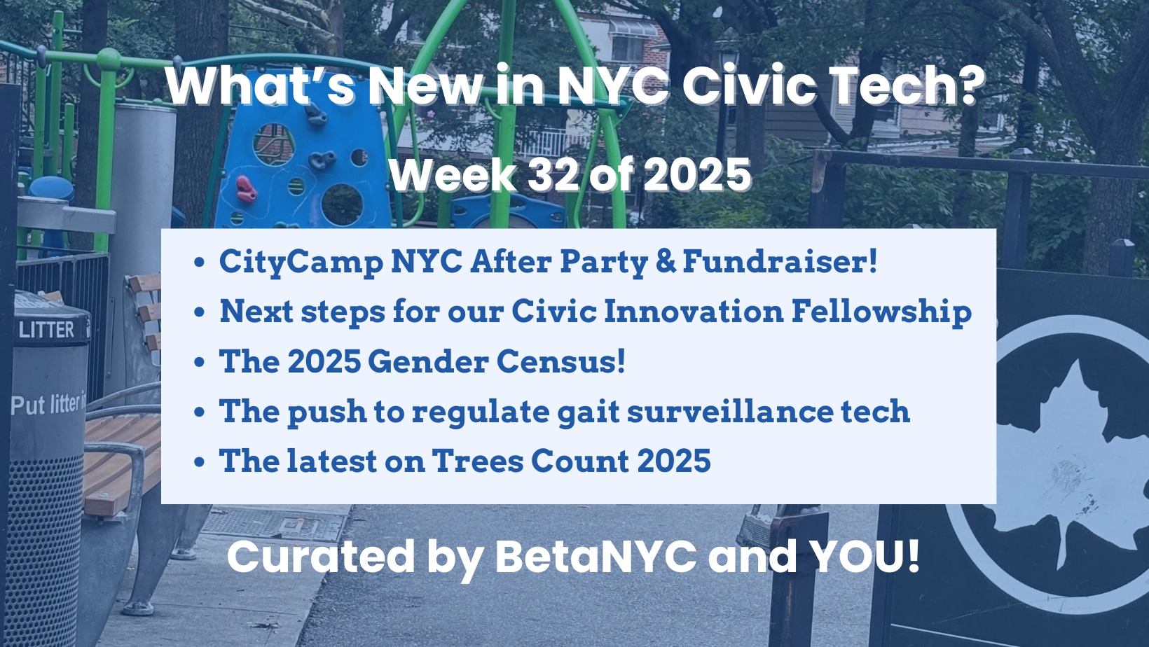 What’s New in NYC Civic Tech – August 8, 2025