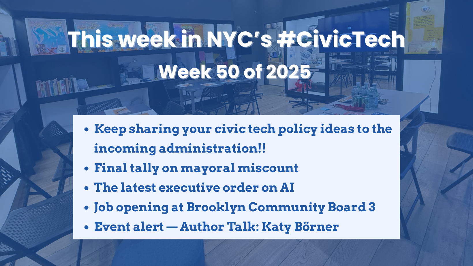 This week in NYC’s #CivicTech – December 12, 2025