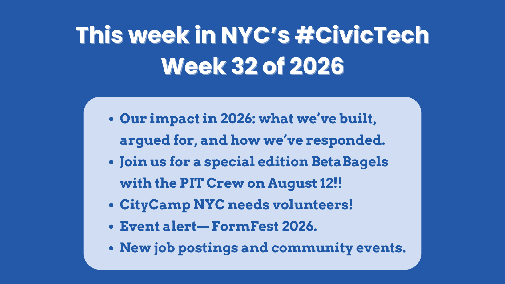 This week in NYC’s #CivicTech – August 7, 2026